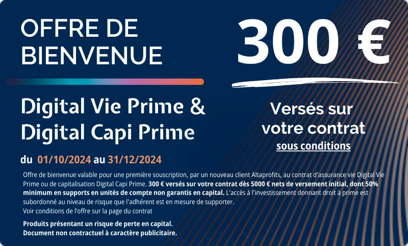 Offre de bienvenue au contrat d'assurance vie Digital Vie Prime ou de capitalisation Digital Capi Prime